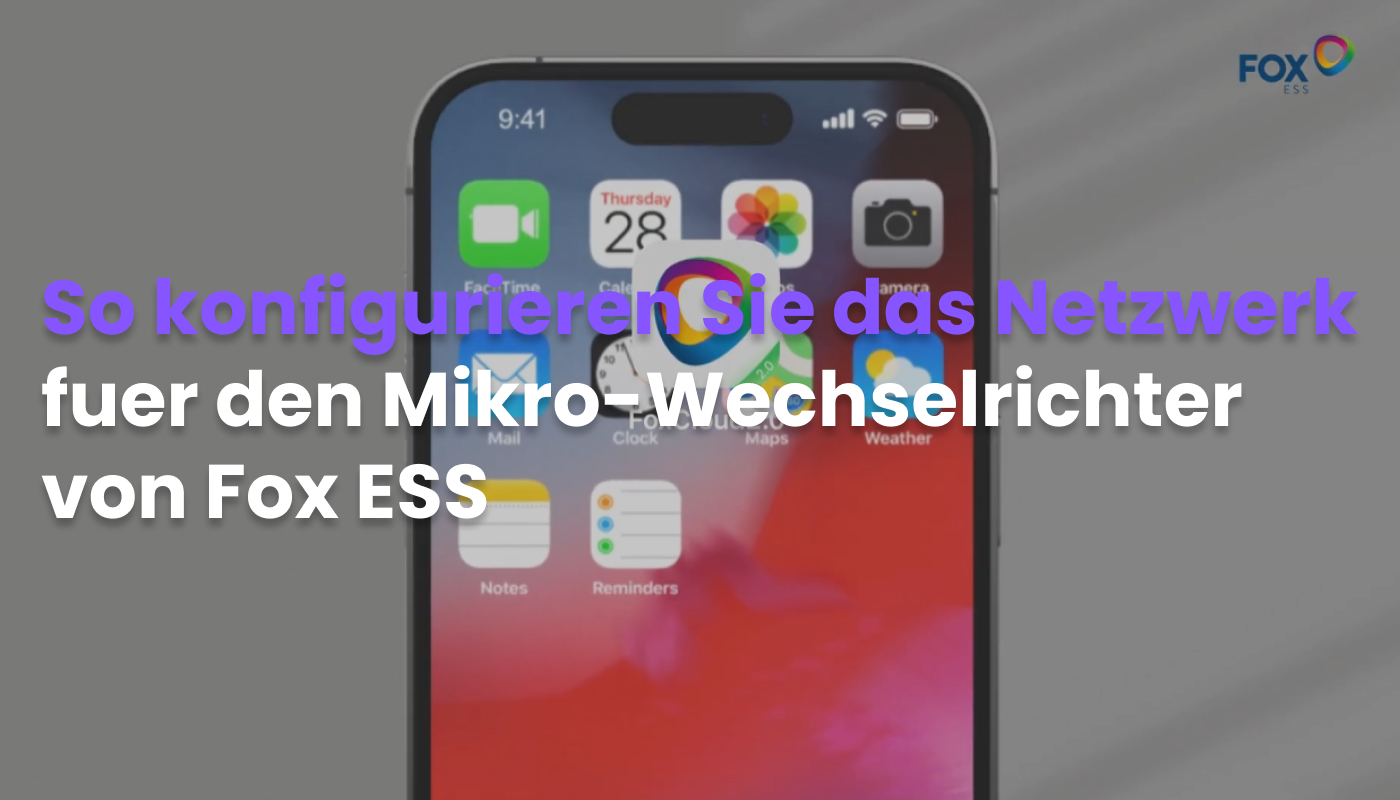 15. So konfigurieren Sie das Netzwerk fuer den Mikro-Wechselrichter von Fox ESS.jpg
